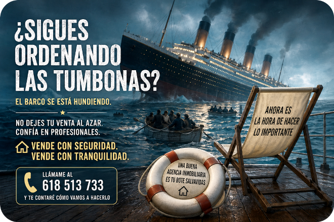 LAS TUMBONAS DEL TITANIC Y LA VENTA DE TU CASA